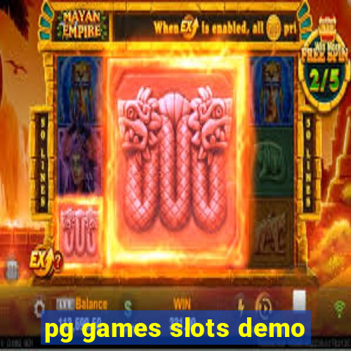 pg games slots demo